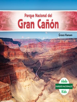 cover image of Parque Nacional del Gran Cañón (Grand Canyon National Park)